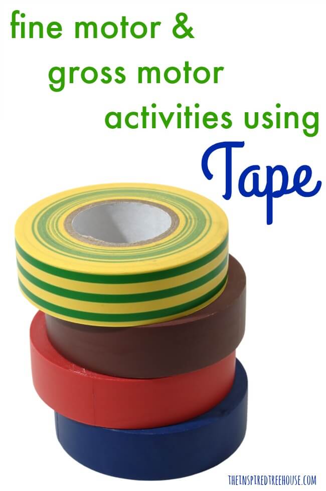 The Inspired Treehouse - Check out these fun activities with tape! Perfect for building fine and gross motor skills!