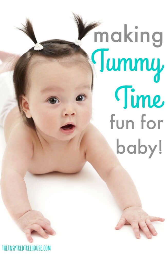 The Inspired Treehouse - Learn why tummy time is important and find lots of fun ideas to make tummy time more fun for babies!