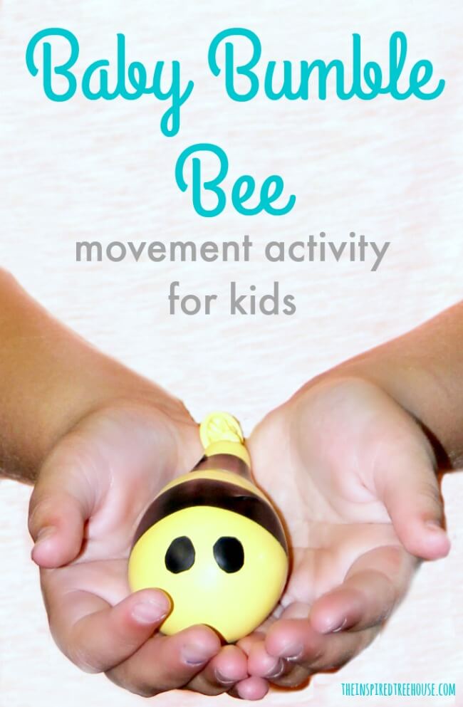 The Inspired Treehouse - This movement activity for kids quickly became one of our most popular posts because kids are fascinated by the squishable little bumble bees!