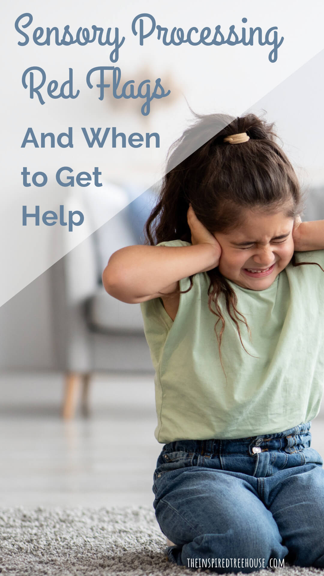 Sensory Red Flags and When to Get Help - The Inspired Treehouse