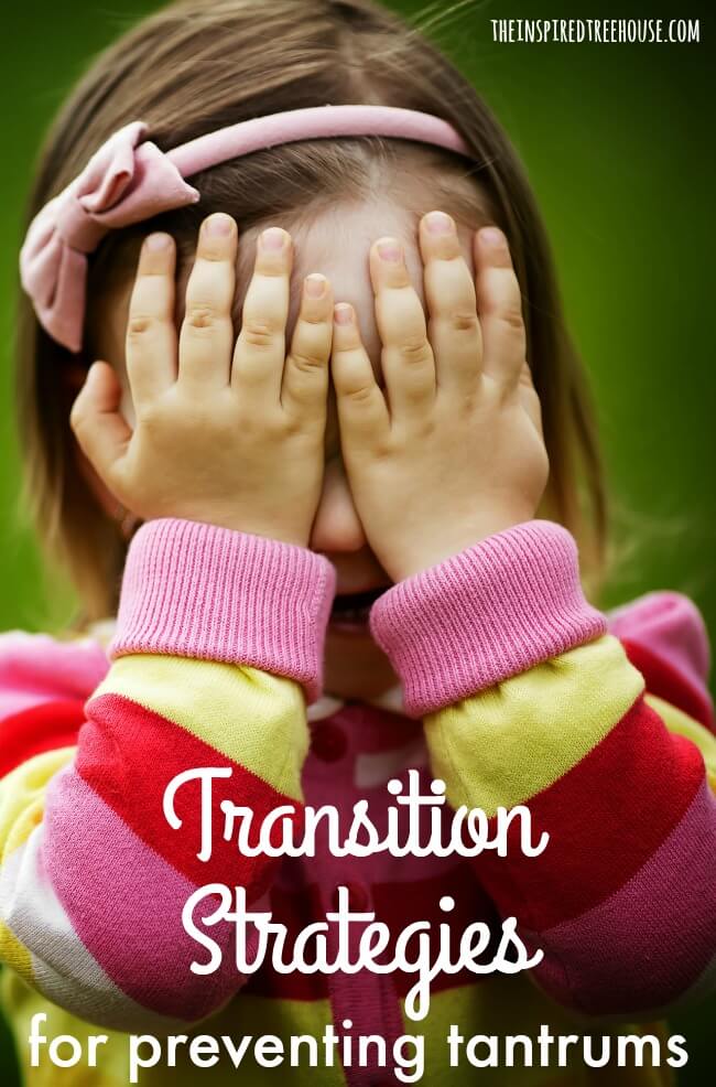 The Inspired Treehouse - Learn 10 transition strategies to help prevent tantrums and meltdowns when kids need to move from one activity to another throughout the day.