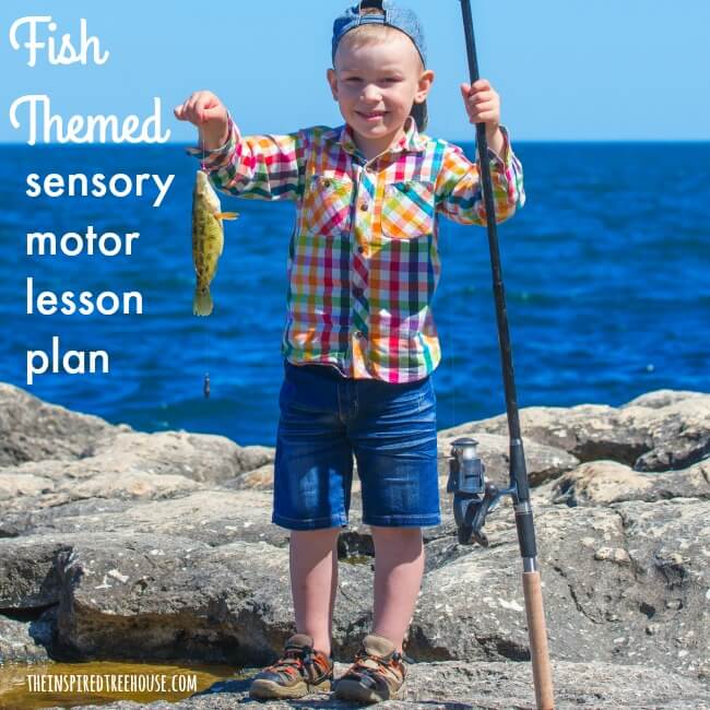 The Inspired Treehouse - A fish themed sensory motor lesson plan to get kids moving and building important developmental skills!