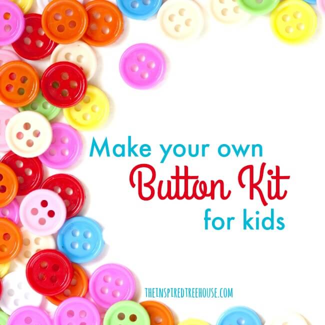 The Inspired Treehouse - Teach kids how to button by using this fun and simple button kit!