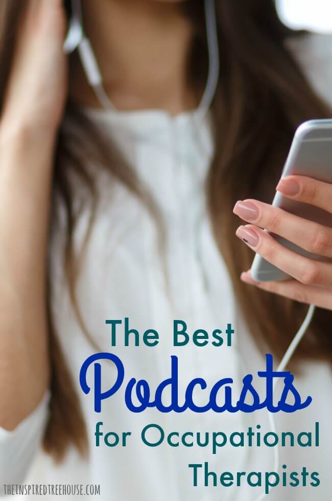 The Inspired Treehouse - Check out all of our favorite OT podcasts!