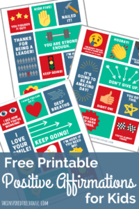 Printable Cards: Positive Affirmations for Kids - The Inspired Treehouse