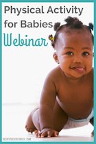 Physical Activities for Babies Webinar
