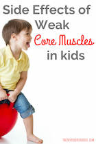 Side Effects of Weak Core Muscles in Kids