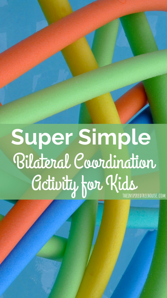 photo of pool noodles with text reading bilateral coordination activities for kids