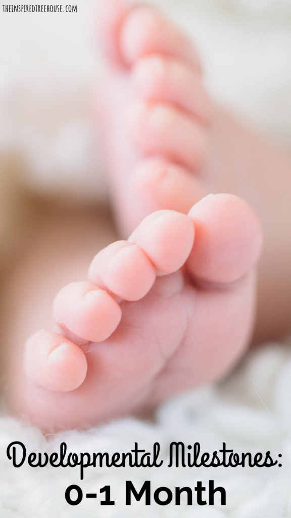 Image of newborn's feet with text that says developmental milestones: 0 - 1 month